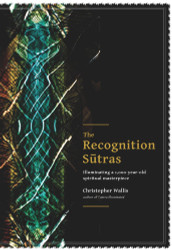 The Recognition Sutras: Illuminating a 1 000-Year-Old Spiritual