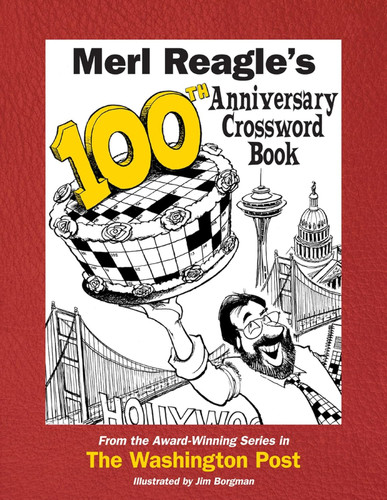 Merl Reagle's 100th Anniversary Crossword Book