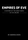 Empires of EVE: A History of the Great Wars of EVE Online