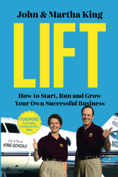 Lift: How to Start Run and Grow Your Own Successful Business