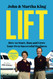 Lift: How to Start Run and Grow Your Own Successful Business
