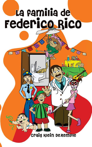 La familia de Federico Rico (Spanish Version)