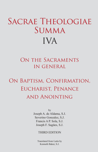 Sacrae Theologiae Summa IVA
