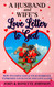 A Husband and Wife's Love Letter to God: How Pleasing God in Your