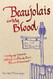 Beaujolais In My Blood: Growing Up Gay and Well-Fed in a Family-Run