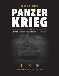 Panzerkrieg: Volume 1 - German Armoured Operations at Stalingrad