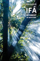 If+í: A Forest of Mystery