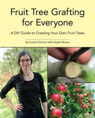 Fruit Tree Grafting for Everyone: A DIY Guide to Creating Your Own
