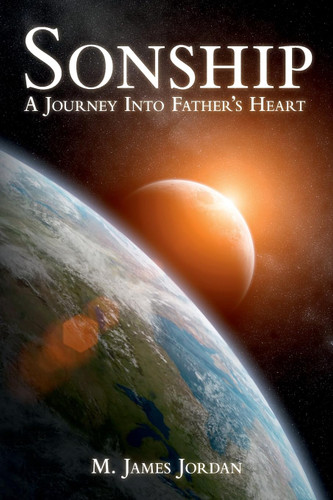 Sonship: A journey into Father's heart