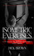 Isometric Exercises: The Ultimate Guide to Isometric Exercises for