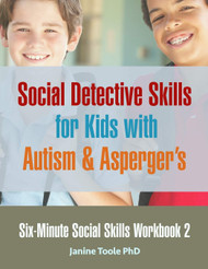 Six Minute Social Skills Workbook 2: Social Detective Skills for Kids
