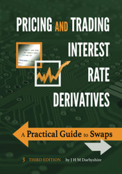 Pricing and Trading Interest Rate Derivatives
