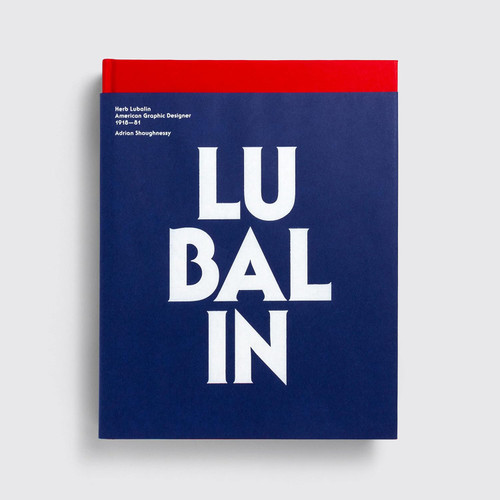 Herb Lubalin: American Graphic Designer /anglais
