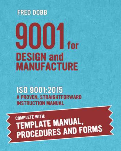 9001 for Design and Manufacture