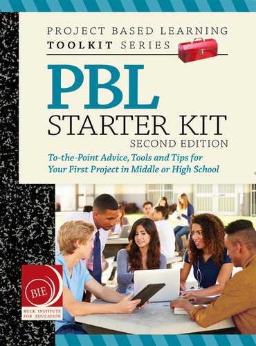 Project Based Learning (PBL) Starter Kit