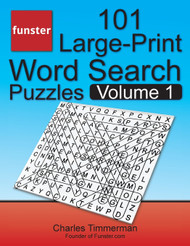 Funster 101 Large-Print Word Search Puzzles Volume 1