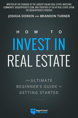 How to Invest in Real Estate: The Ultimate Beginner's Guide to