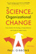The Science of Organizational Change