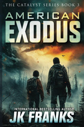 American Exodus: a Post-Apocalyptic Journey (Catalyst)