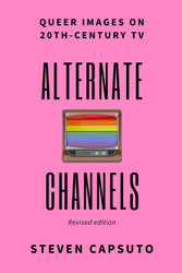 Alternate Channels: Queer Images on 20th-Century TV