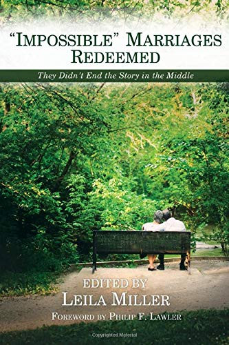 Impossible Marriages Redeemed