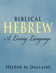 Biblical Hebrew: A Living Language (color)