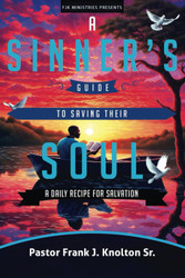A Sinner's Guide to Saving Their Soul