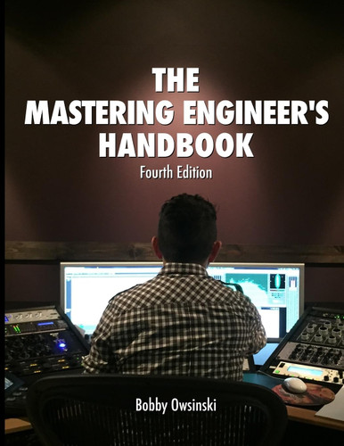 The Mastering Engineer's Handbook