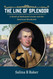 The Line of Splendor: A Novel of Nathanael Greene and the American