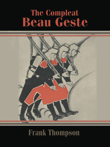 The Compleat Beau Geste