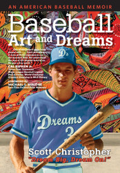 Baseball Art and Dreams: An American Baseball Memoir