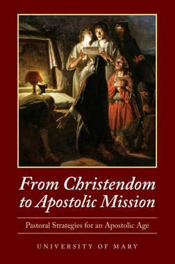 From Christendom to Apostolic Mission: Pastoral Strategies for an