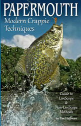 Papermouth Modern Crappie Techniques