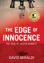 The Edge of Innocence: The Trial of Casper Bennett