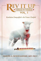 Rev It Up - Verse by Verse - Vol 1: Revelation Demystified & the