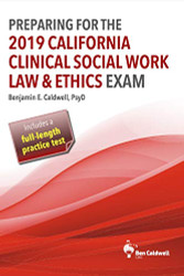 Preparing for the 2019 California Clinical Social Work Law & Ethics