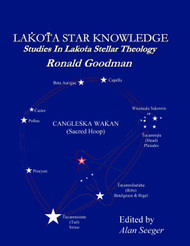 Lakota Star Knowledge: Studies in Lakota Stellar Theology