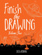 Finish the Drawing (Volume 2)