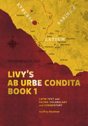 Livy's Ab Urbe Condita Book 1: Latin Text with Facing Vocabulary and