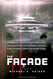 The FaÇade (the FaÇade Saga) (The Facade Saga)
