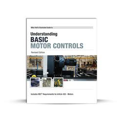 Mike Holt's Illustrated Guide to Understanding Basic Motor Controls