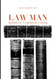 Law Man: Memoir of a Jailhouse Lawyer