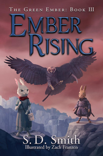 Ember Rising (The Green Ember Series: Book 3) (Green Ember 3)