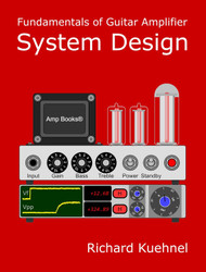Fundamentals of Guitar Amplifier System Design