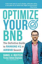 Optimize YOUR Bnb: The Definitive Guide to Ranking #1 in Airbnb