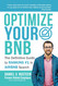 Optimize YOUR Bnb: The Definitive Guide to Ranking #1 in Airbnb