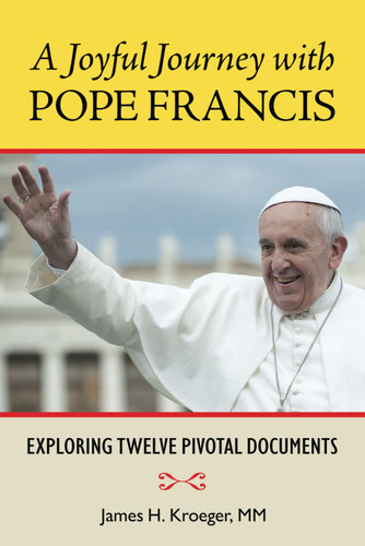 A Joyful Journey with Pope Francis