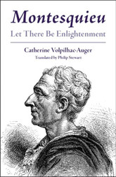 Montesquieu: Let There Be Enlightenment