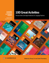 100 Great Activities: The Best of the Cambridge Handbooks for