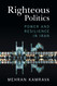 Righteous Politics